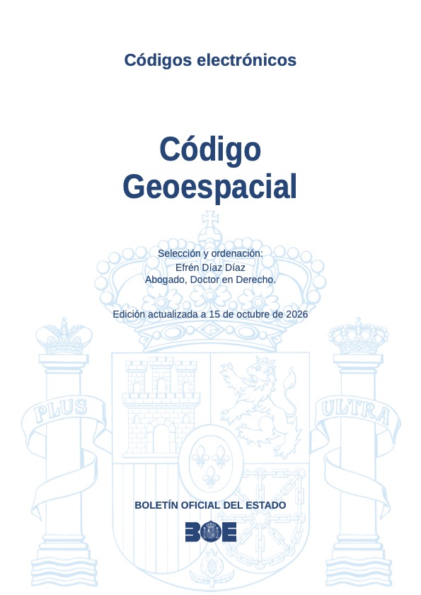 Portada del Código Geoespacial del BOE, edición actualizada a 15 de octubre de 2026